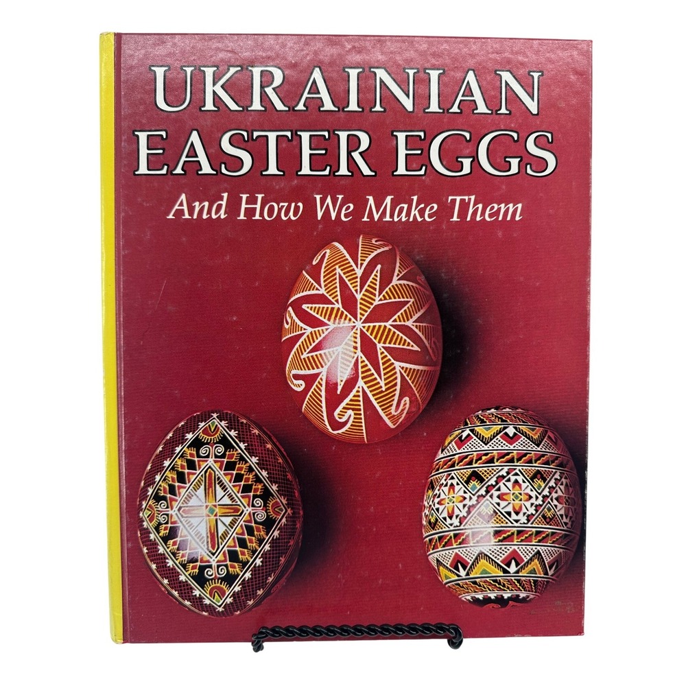 Ukrainian Easter Eggs And How We‎ Make Them Pysanky Art Book 1981 Kmit Luciow HC